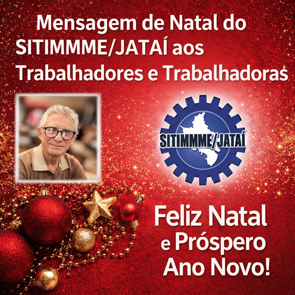 Natal é Tempo de União: Mensagem do Sindicato dos Metalúrgicos de Jataí